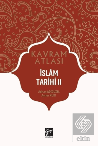 İslam Tarihi 2 - Kavram Atlası