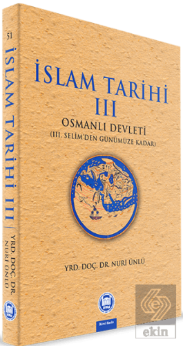 İslam Tarihi 3: Osmanlı Tarihi