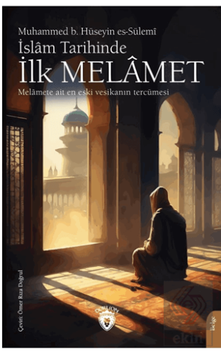 İslam Tarihinde İlk Melamet