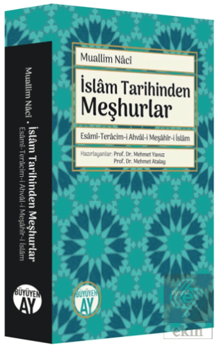 İslam Tarihinden Meşhurlar