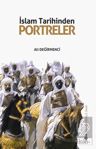 İslam Tarihinden Portreler