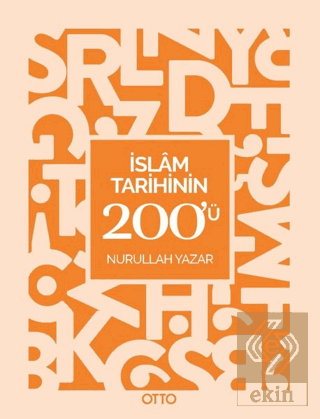 İslam Tarihinin 200\'ü