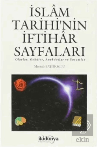 İslam Tarihi\'nin İftihar Sayfaları