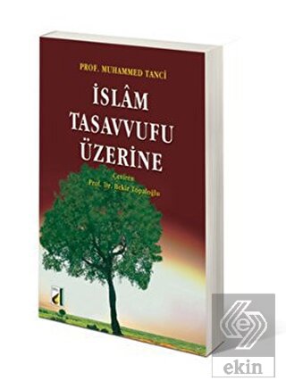 İslam Tasavvufu Üzerine