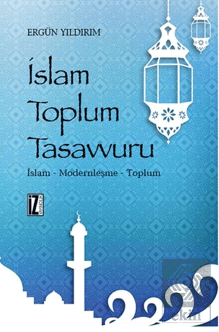 İslam Toplum Tasavvuru