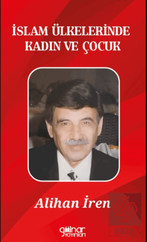 İslam Ülkelerinde Kadın ve Çocuk