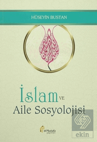 İslam ve Aile Sosyolojisi