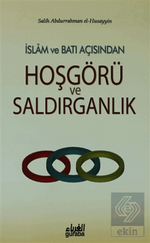 İslam ve Batı Açısından Hoşgörü ve Saldırganlık