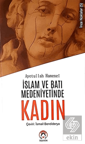 İslam ve Batı Medeniyetinde Kadın