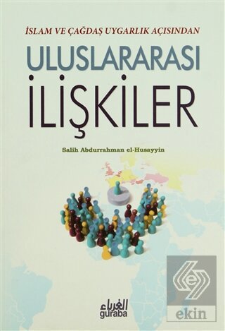 İslam ve Çağdaş Uygarlık Açısından Uluslararası İl