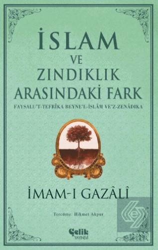 İslam ve Zındıklık Arasındaki Fark