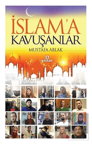 İslam\'a Kavuşanlar