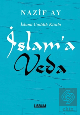 İslam\'a Veda