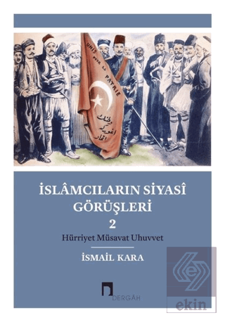 İslamcıların Siyasi Görüşleri 2