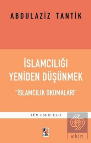 İslamcılığı Yeniden Düşünmek