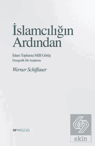 İslamcılığın Ardından - İslam Toplumu Milli Görüş