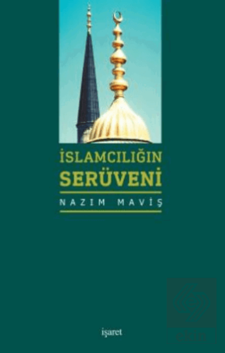 İslamcılığın Serüveni