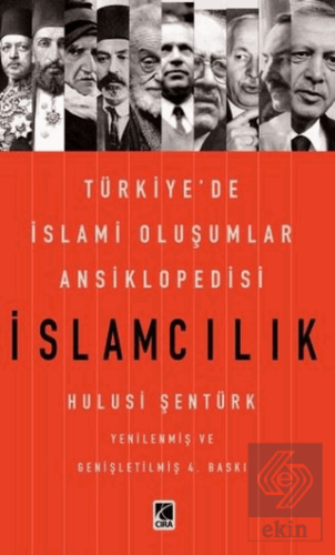 İslamcılık - Türkiye'de İslami Oluşumlar Ansiklope