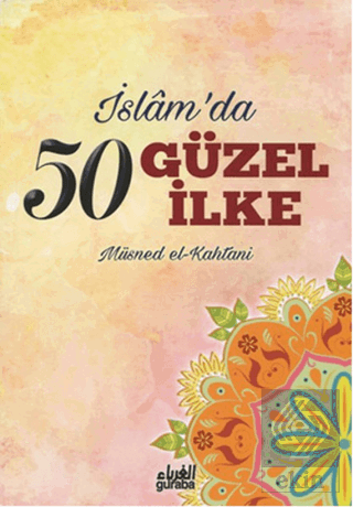 İslam\'da 50 Güzel İlke