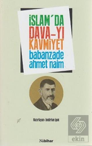 İslam\'da Dava-yı Kavmiyet