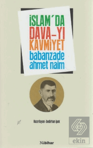 İslam\'da Dava-yı Kavmiyet