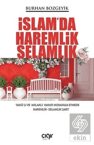 İslam\'da Haremlik Selamlık