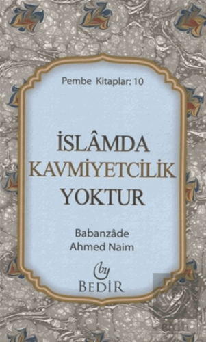 İslamda Kavmiyetcilik Yoktur