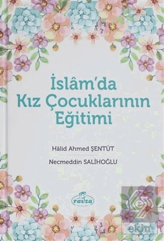 İslam\'da Kız Çocuklarının Eğitimi