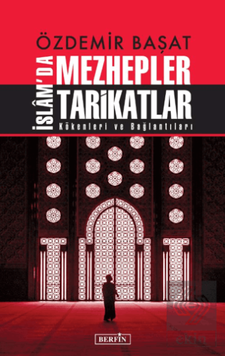 İslam'da Mezhepler Tarikatlar