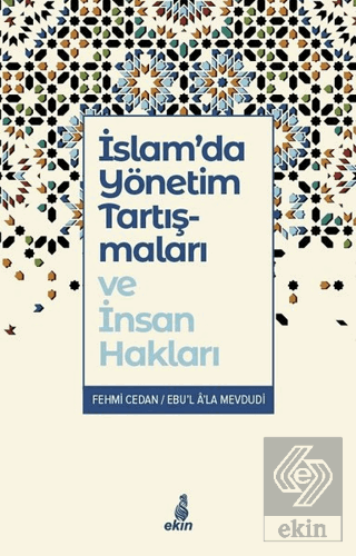 İslam'da Yönetim Tartışmaları ve İnsan Hakları