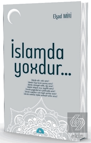 İslamda Yoxdur...