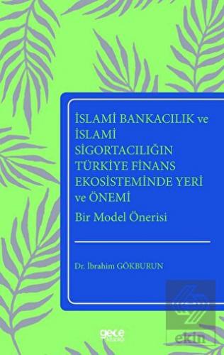 İslami Bankacılık ve İslami Sigortacılığın Türkiye