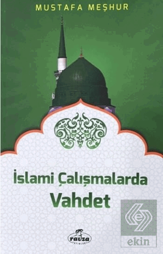 İslami Çalışmalarda Vahdet