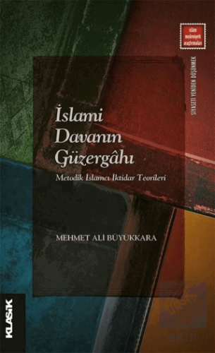 İslami Davanın Güzergahı