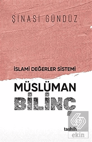 İslami Değerler Sistemi Müslüman Bilinç