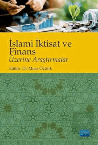 İslami İktisat ve Finans Üzerine Araştırmalar