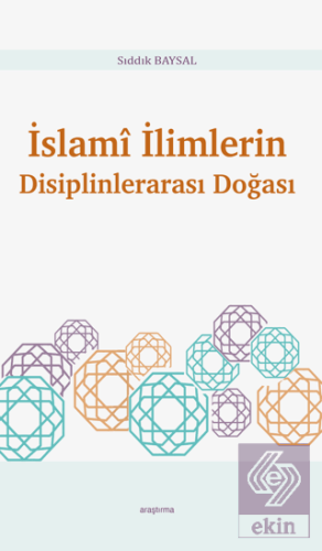 İslami İlimlerin Disiplinlerarası Doğası