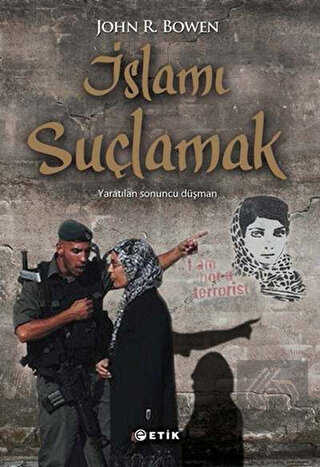 İslamı Suçlamak