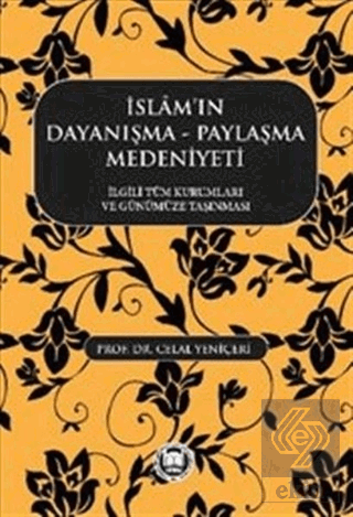 İslamın Dayanışma Paylaşma Medeniyeti