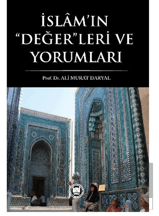 İslam'ın Değerleri ve Yorumları