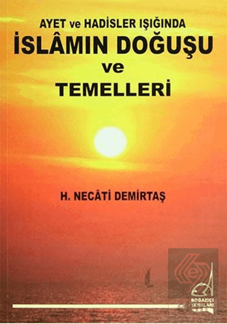 İslamın Doğuşu ve Temelleri