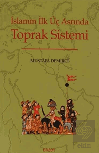 İslamın İlk Üç Asrında Toprak Sistemi