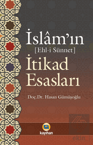 İslam'ın İtikad Esasları - Ehl-i Sünnet