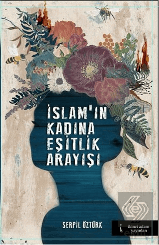 İslam'ın Kadına Eşitlik Arayışı