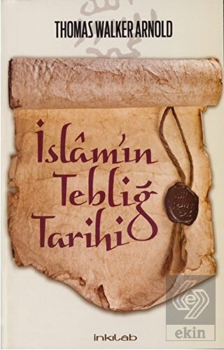 İslam\'ın Tebliğ Tarihi