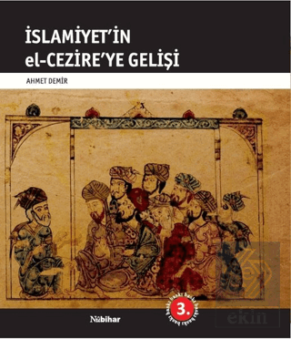 İslamiyet\'in El-Cezire\'ye Gelişi