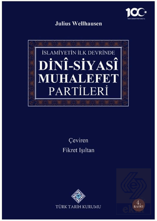 İslamiyetin İlk Devrinde Dini-Siyasi Muhalefet Partileri