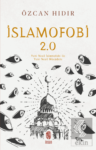 İslamofobi 2.0: Yeni Nesil İslamofobi ile Yeni Nes