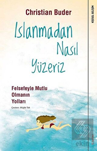 Islanmadan Nasıl Yüzeriz