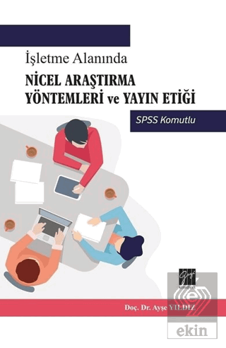 İşletme Alanında Nicel Araştırma Yöntemleri ve Yay